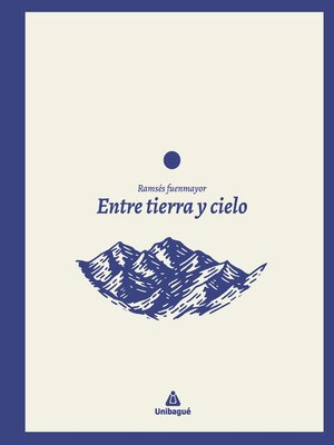 cover image of Entre tierra y cielo
